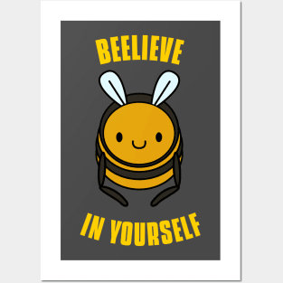 Believe in yourself Posters and Art